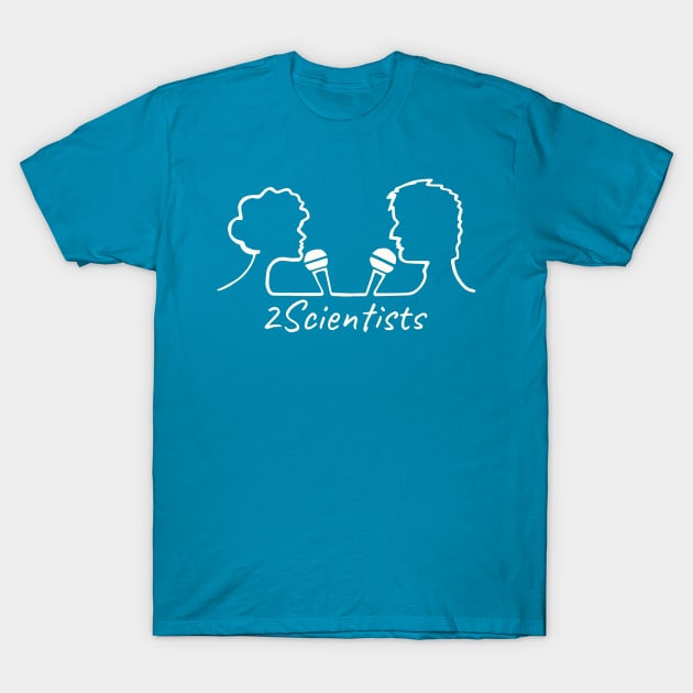 2Scientists logo - the light side T-Shirt by 2Scientists